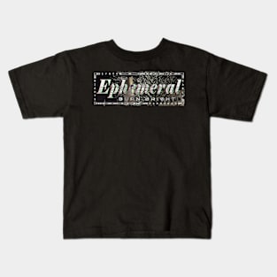 Ephemeral Kids T-Shirt